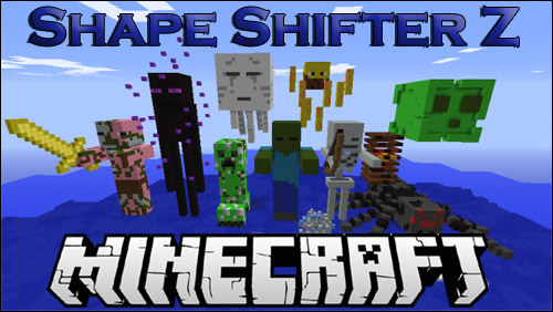 shape shifter z для minecraft