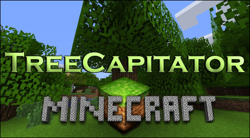 treecapitator для minecraft
